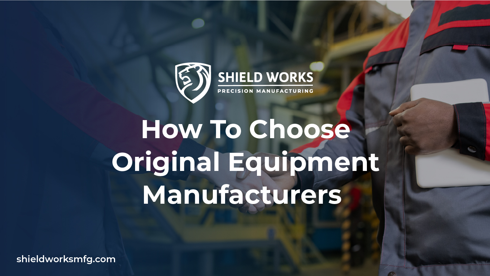 How To Choose Original Equipment Manufacturers SW