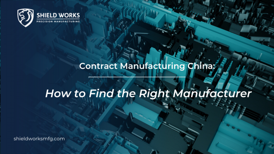How to Find the Right Contract Manufacturer (CM)